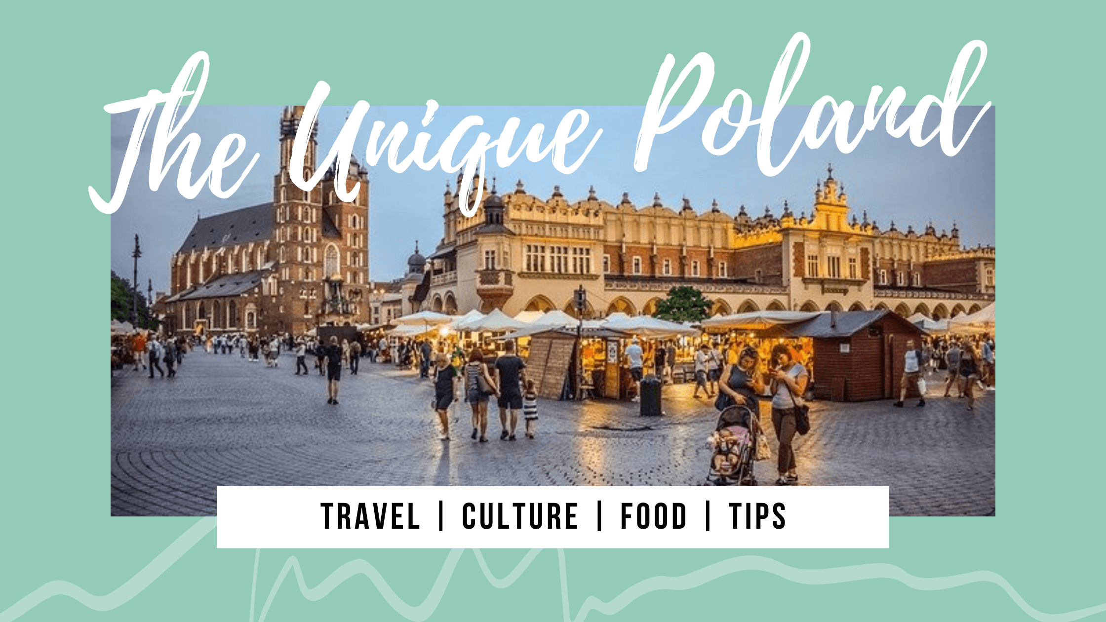 Tips For Visiting Krakow